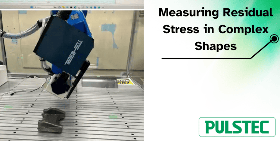 Pulstec's robotic stress mapping system measuring residual stress on a complex component